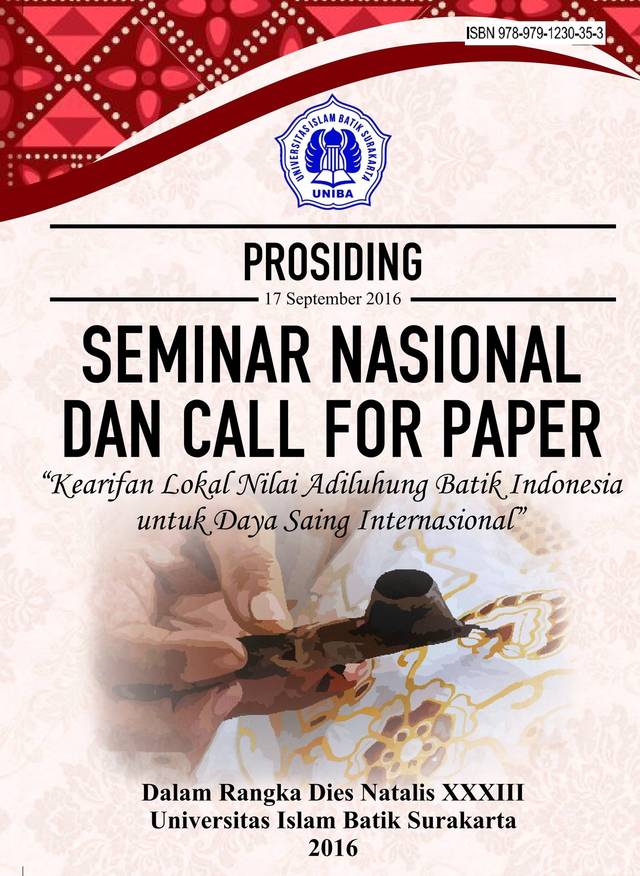 Seminar Nasional "Kearifan Lokal Nilai Adiluhung Batik Indonesia untuk Daya Saing Internasional"