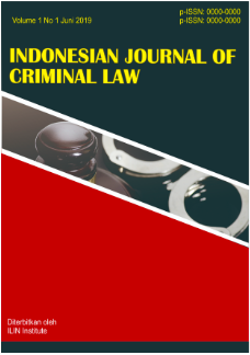 Indonesia Journal of Criminal Law